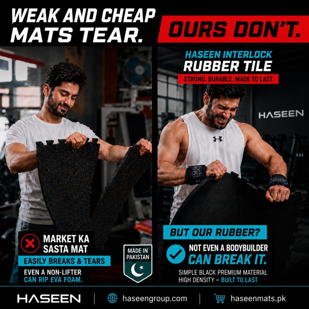 Haseen interlocking rubber gym tile vs cheap imported EVA foam mat comparison — unbreakable gym flooring made in Pakistan